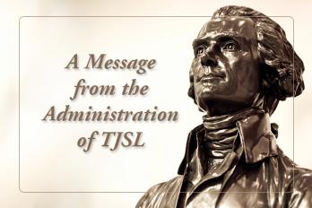 A Message from the Administration of TJSL