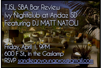 Bar Review: Ivy Nightclub at Andaz SD - April 1