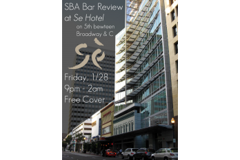 SBA Bar Review at Se Hotel, Friday Jan 28, 2011